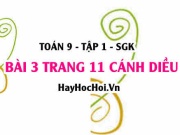 Bài 3 trang 11 Toán 9 tập 1 Cánh Diều